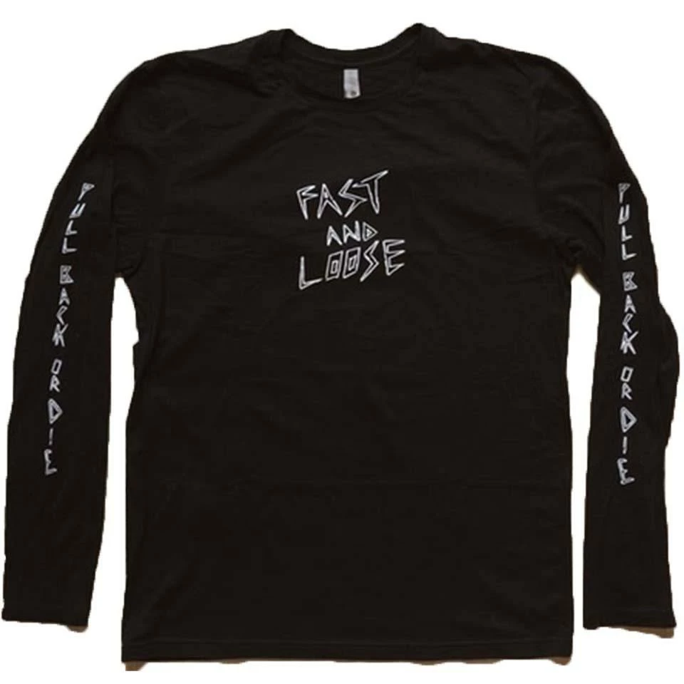Fast And Loose Pull Back Or Die Long Sleeve T-Shirt - Black